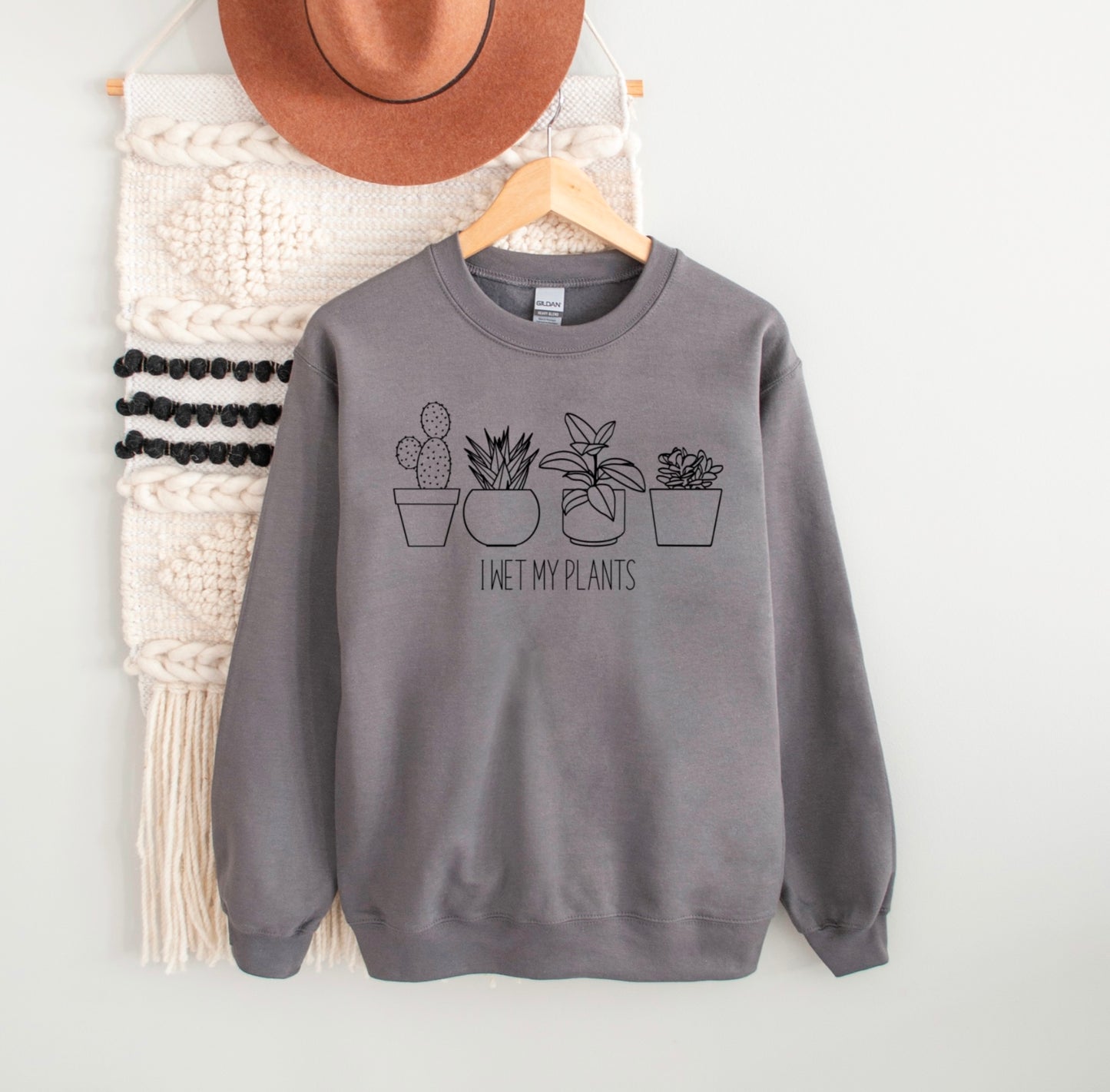 I Wet My Plants! Super Soft Crewneck