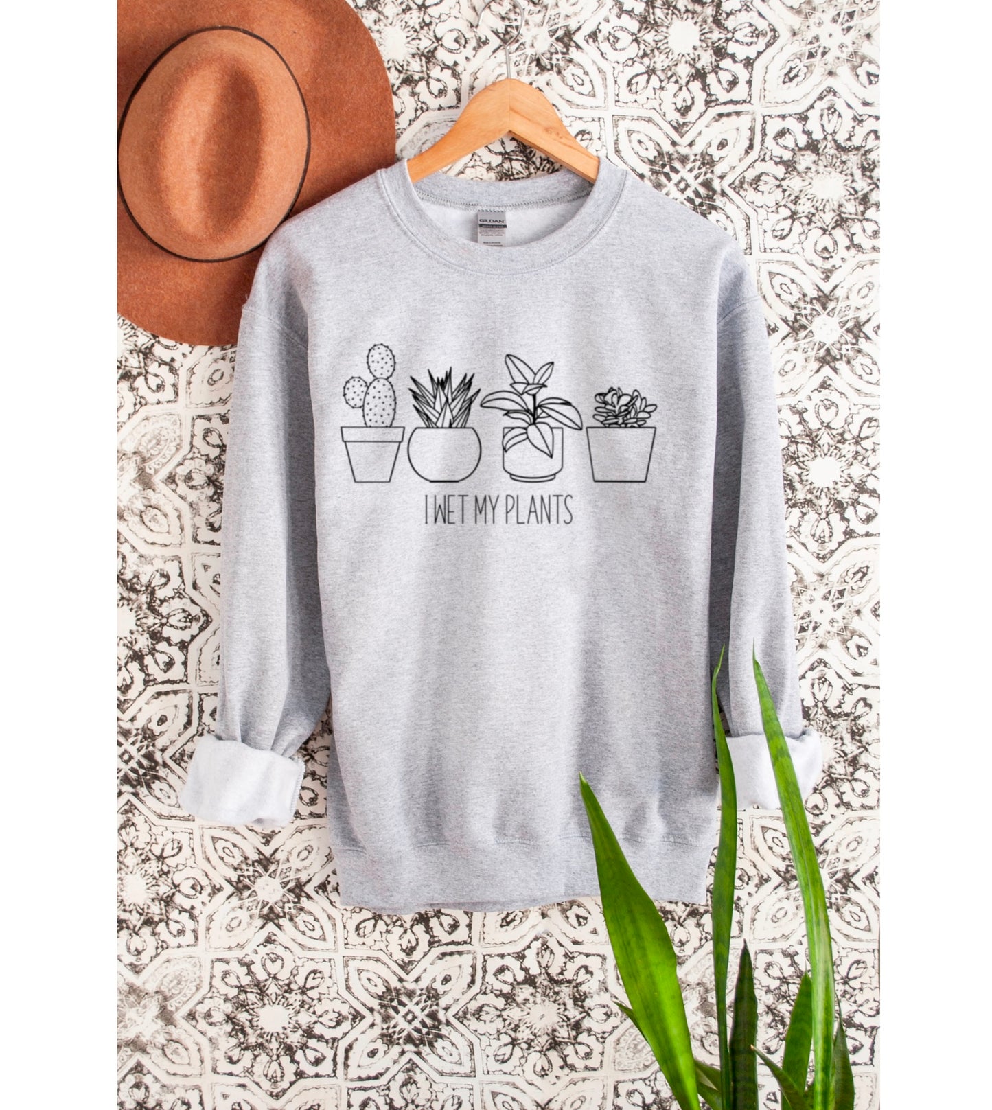 I Wet My Plants! Super Soft Crewneck