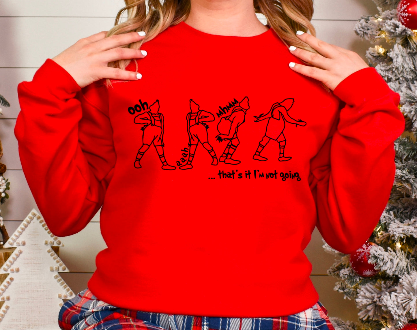 That's It! I'm Not Going! Crewneck - Grinch Flash Sale!
